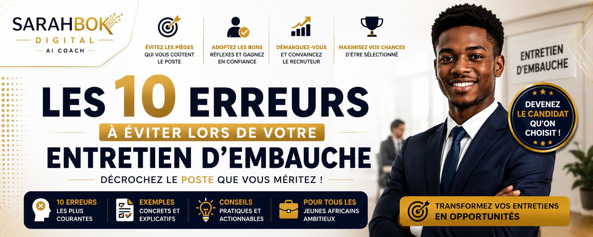 Les 10 erreurs  à éviter lors de votre entretien d'embauche