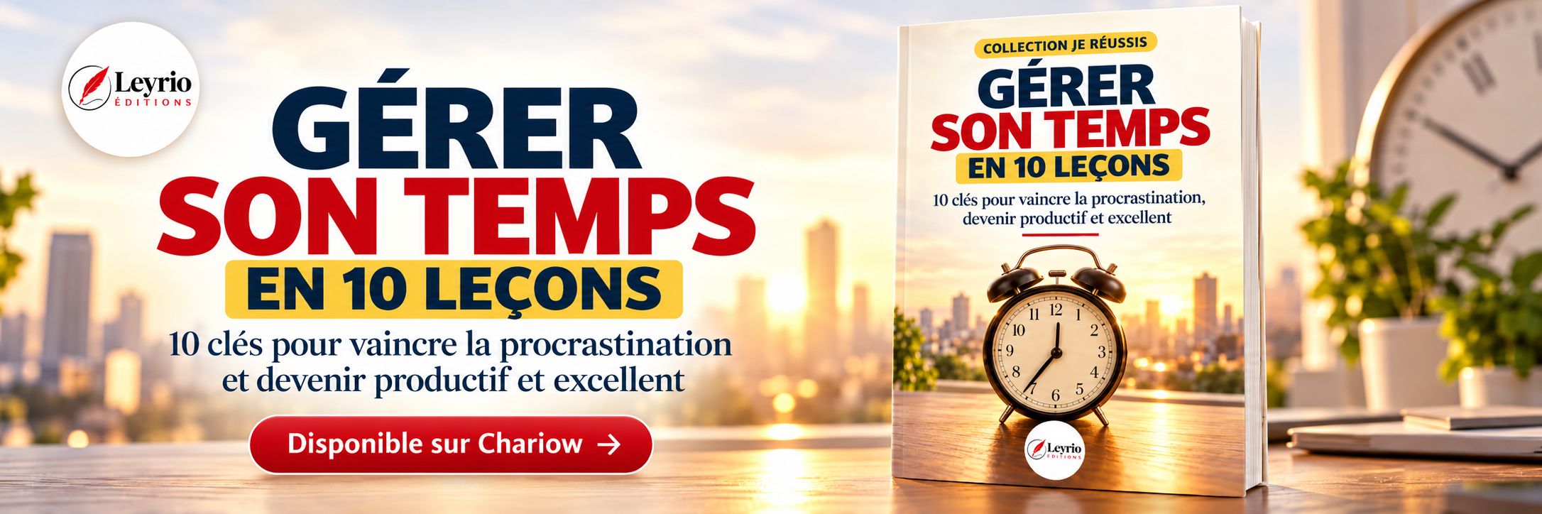 Gérer son temps en 10 leçons