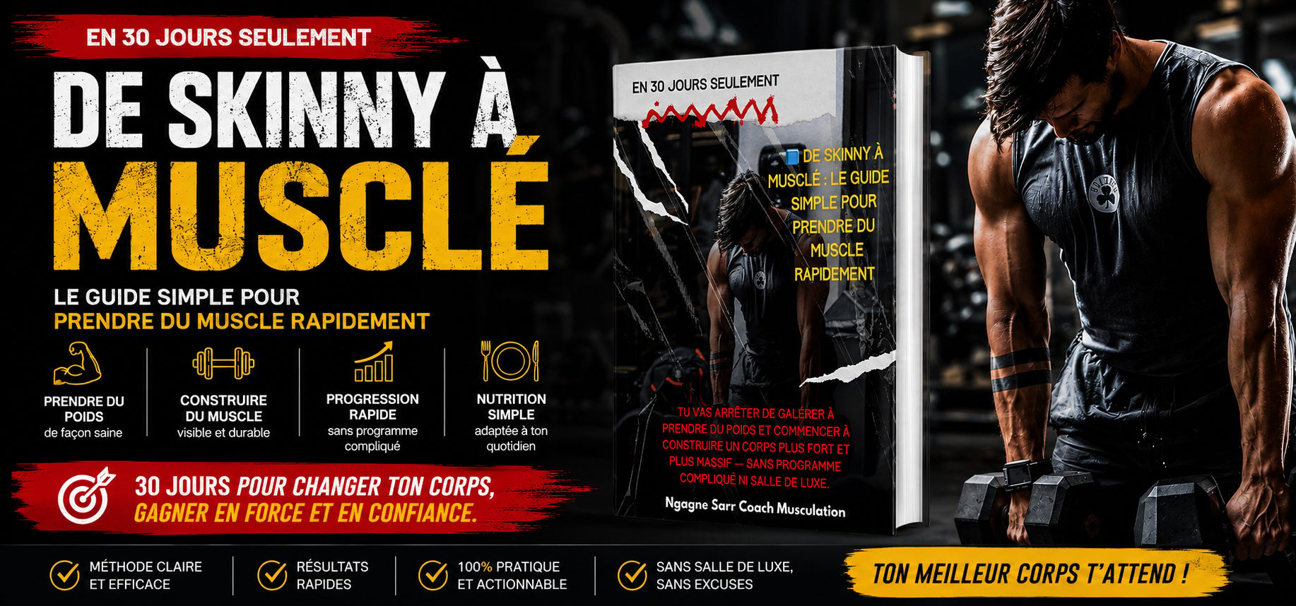 De Skinny à Musclé : Le Guide Simple pour Prendre du Muscle Rapidement