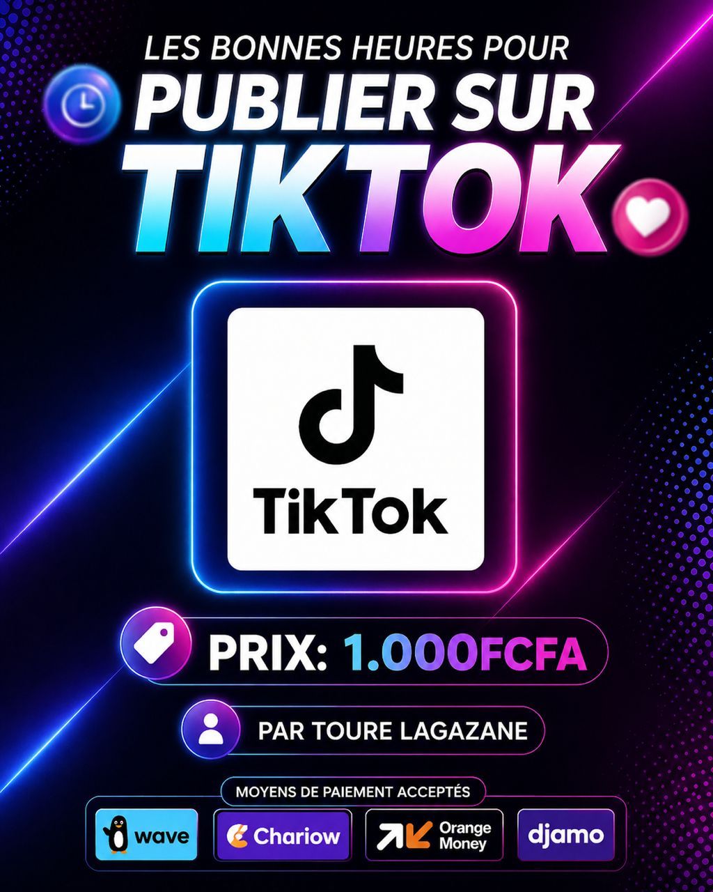 📱 Les Bonnes Heures Pour Publier sur TikTok