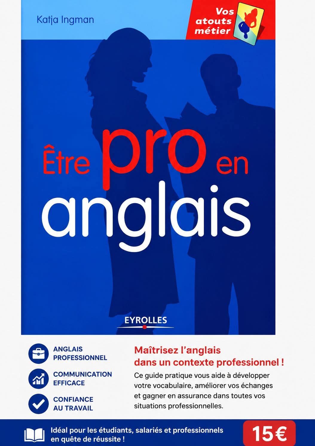 Etre pro en Anglais