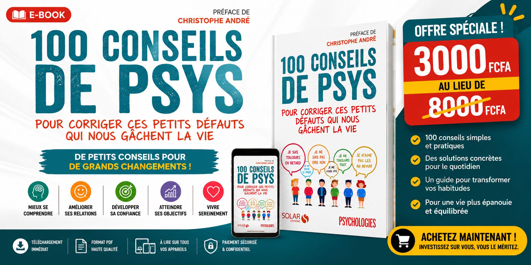 100 Conseils de Psys – Pour Corriger Ces Petits Défauts Qui Nous Gâchent la Vie