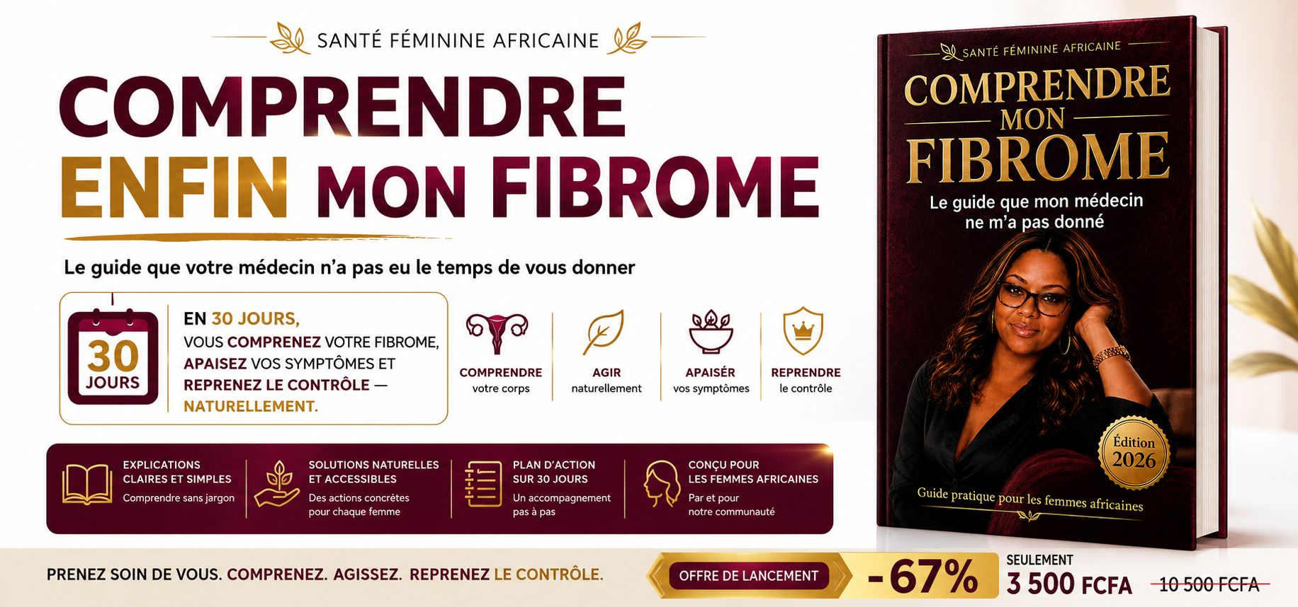 COMPRRENDRE ENFIN MON FIBROME: Le guide que mon médecin ne m'a pas donné