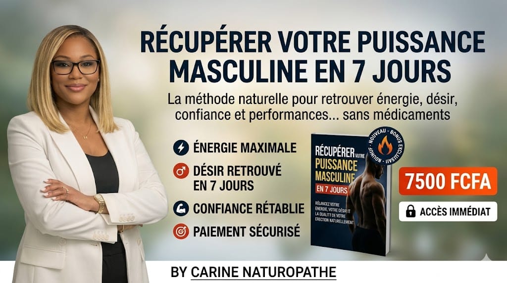 RÉCUPÉRER VOTRE PUISSANCE MASCULINE EN 7 JOURS