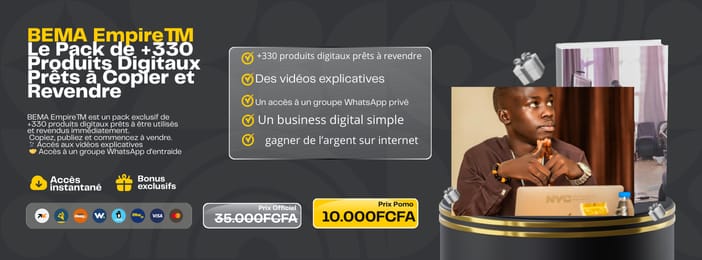 BEMA Empire™  Le Pack de +330 Produits Digitaux Prêts à Copier et Revendre
