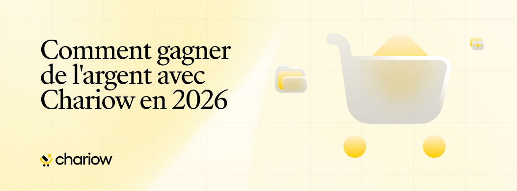 Comment GAGNER de l'argent avec Chariow en 2026 ?