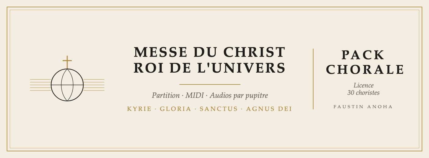 Messe du Christ, Roi de l'univers — Pack Chorale (partition + MIDI + audios + licence 30 choristes)