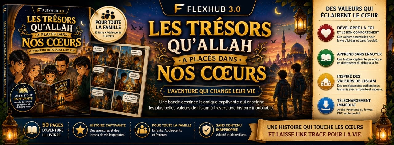 🏆🕌Les Trésors Qu’Allah A Placés Dans Nos cœurs…(Bandes dessinées)