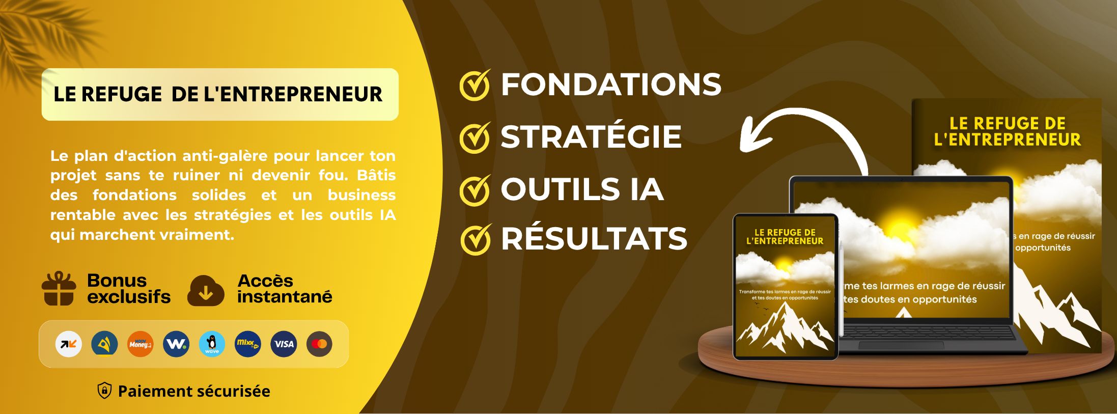 LE REFUGE DE L'ENTREPRENEUR