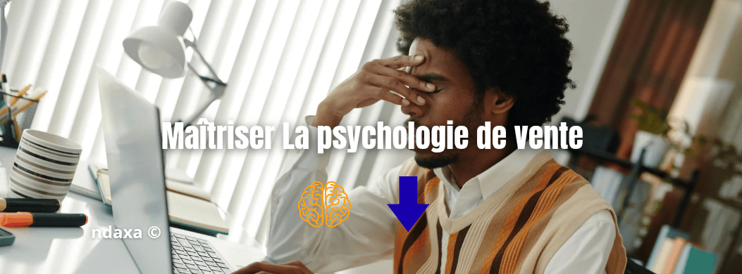 33 STRATÉGIES PSYCHOLOGIQUES Infaillibles pour Transformer vos Prospects en Clients