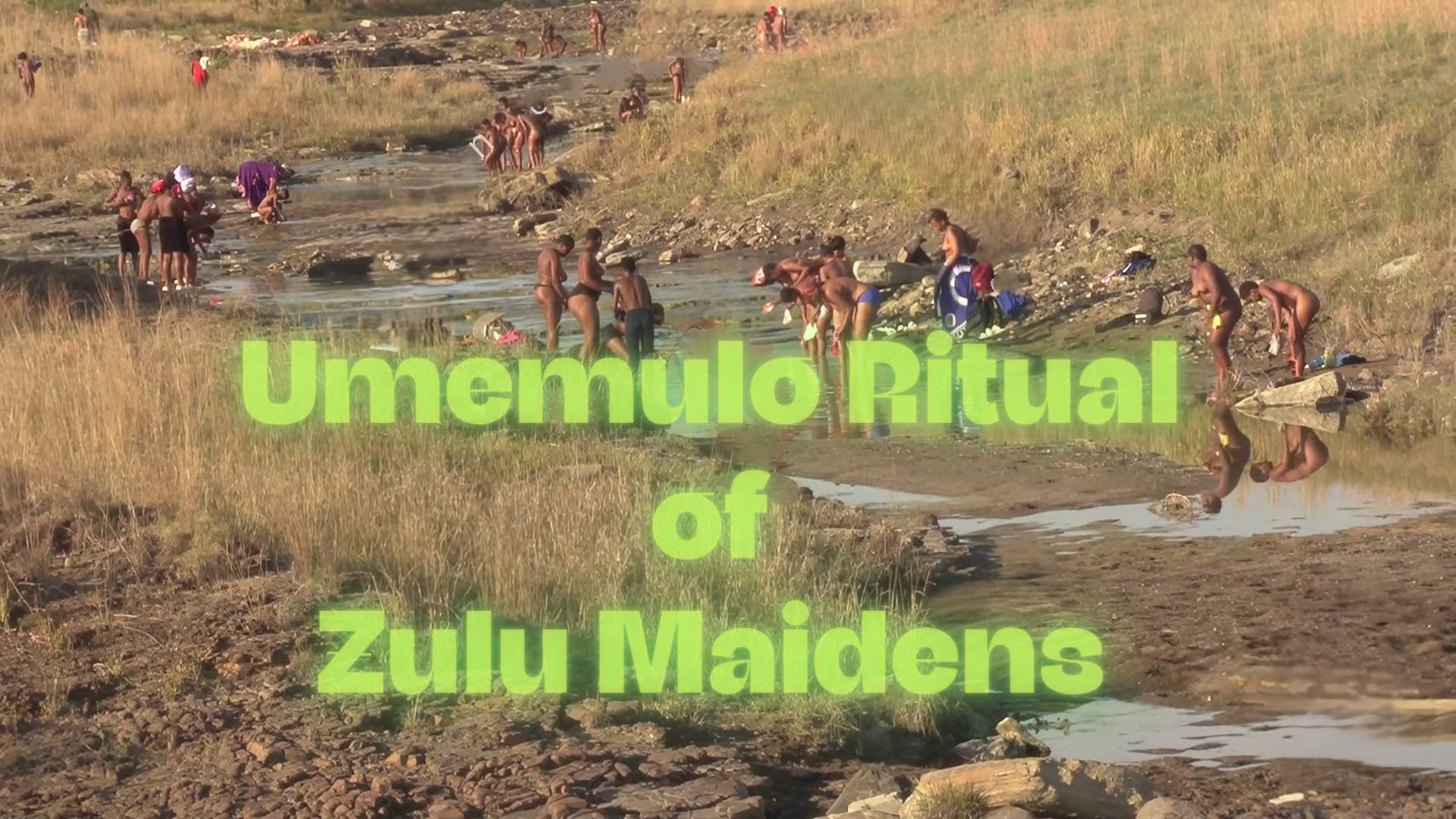 Umemulo Ritual of Zulu Maidens