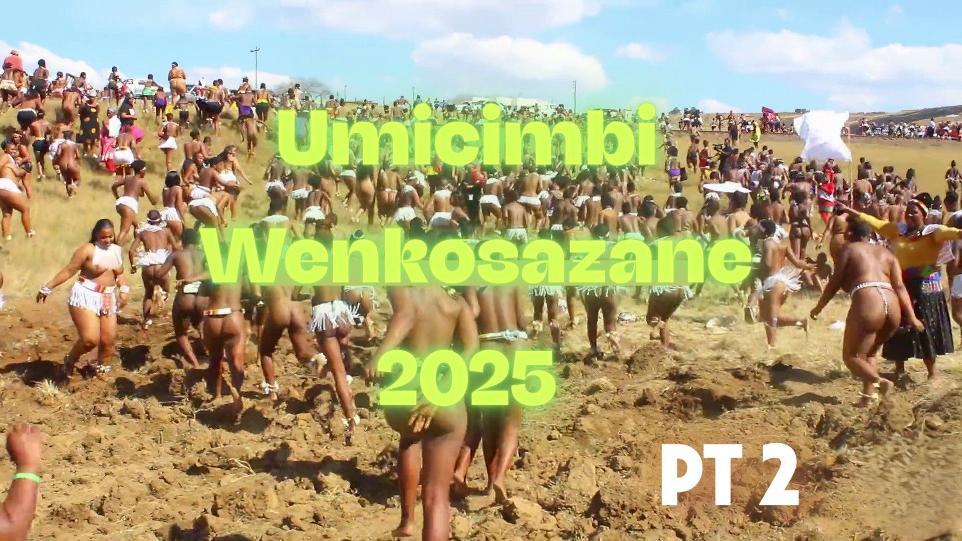Umcimbi Wenkosazana 2025 - PT 2
