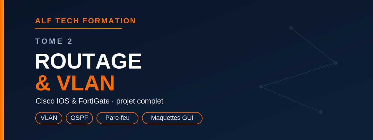 Routage & VLAN — Commuter, router et sécuriser un réseau d'entreprise