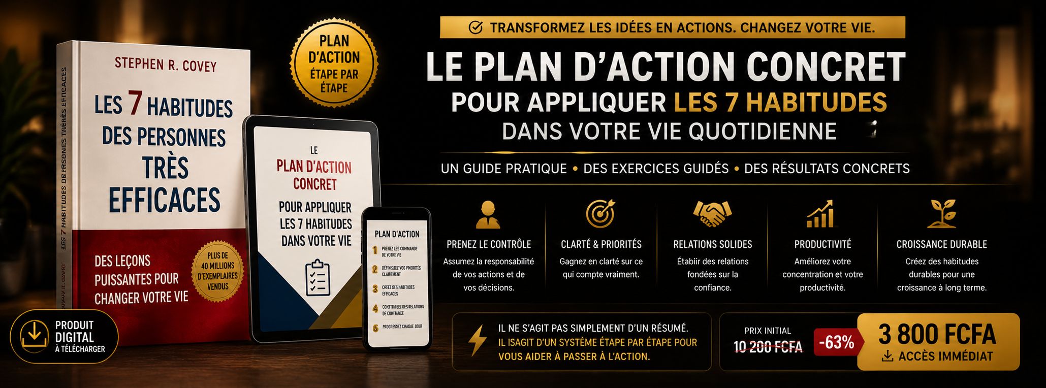 PLAN D'ACTION | « Les 7 habitudes des gens très efficaces » de Stephen R. Covey