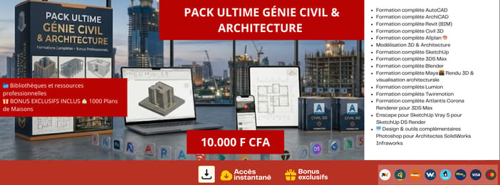 PACK ULTIME GÉNIE CIVIL & ARCHITECTURE + BONUS PROFESSIONNELS