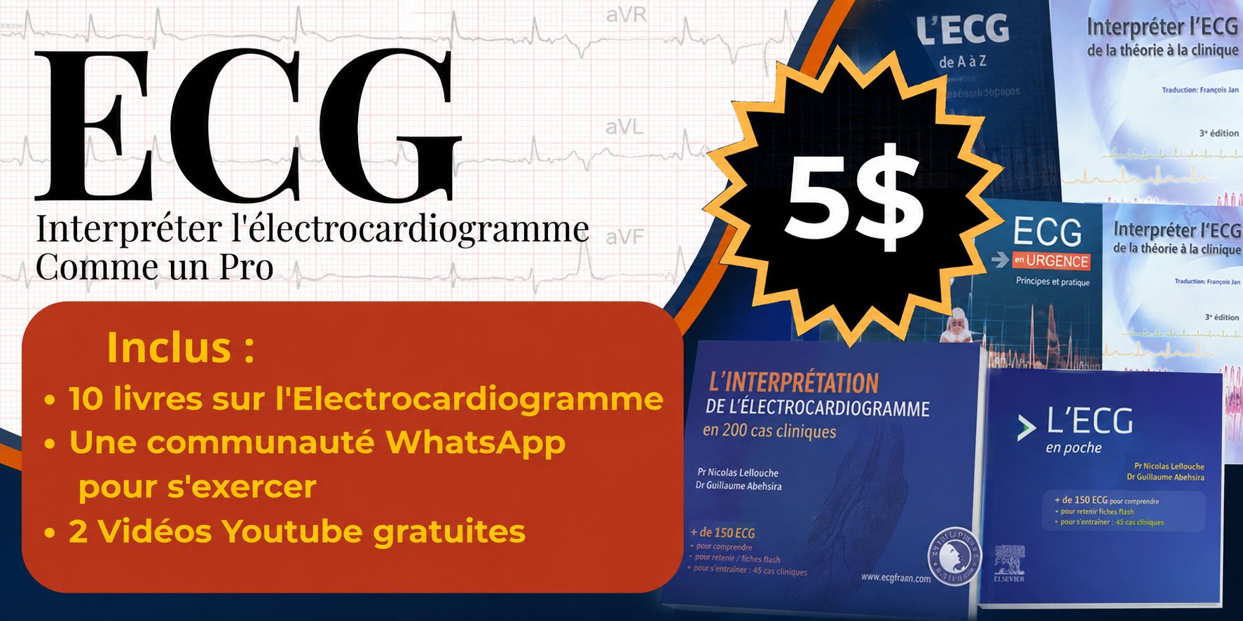 PACK ECG : Maîtriser l'interprétation de l'ECG