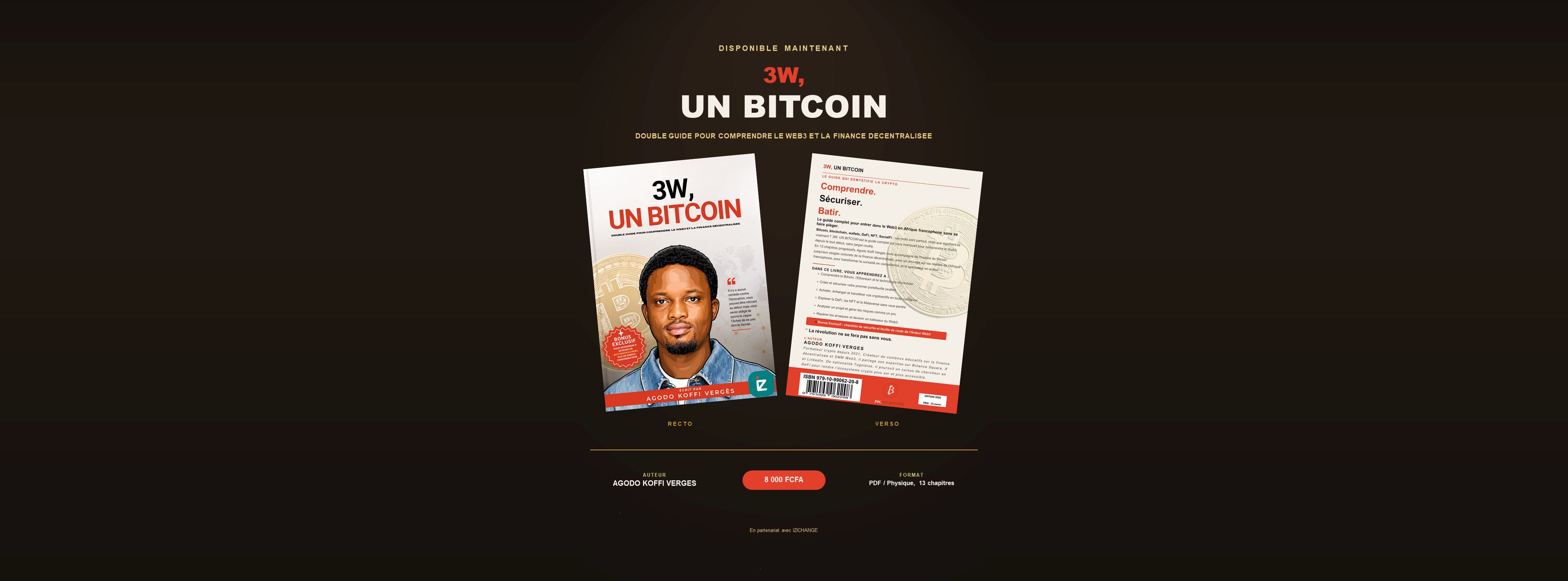 3W, UN BITCOIN – L’extrait officiel (gratuit)