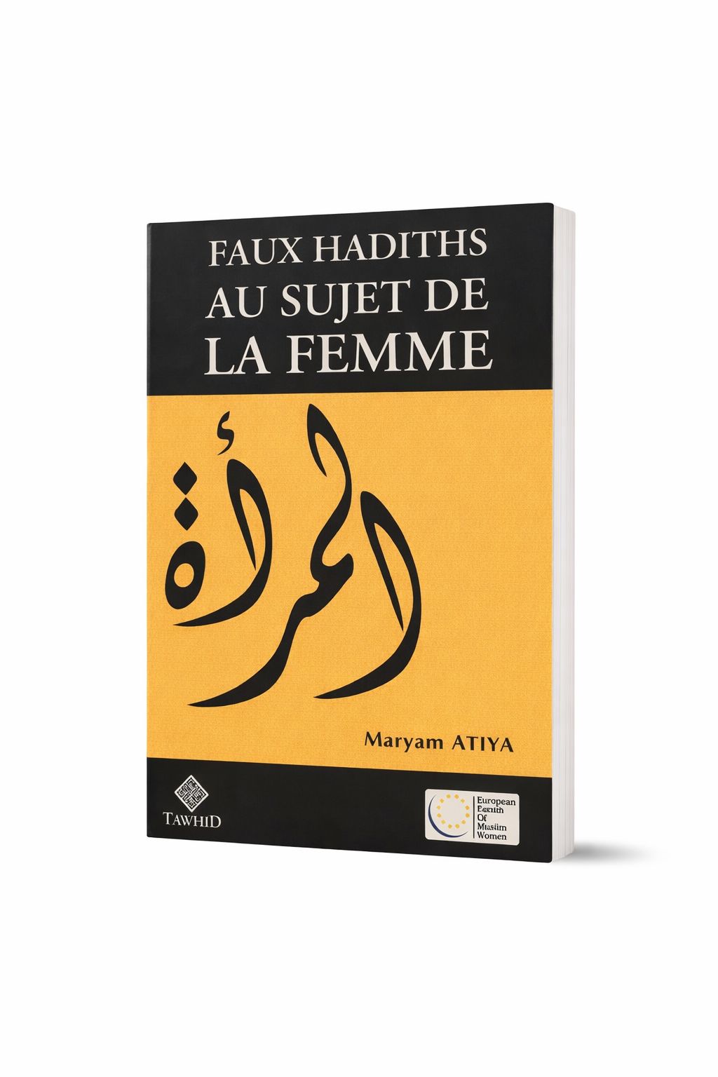 Faux hadiths au sujet de la femme