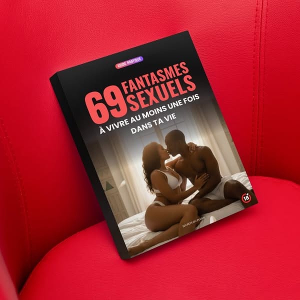 69 FANTASMES SEXUELS