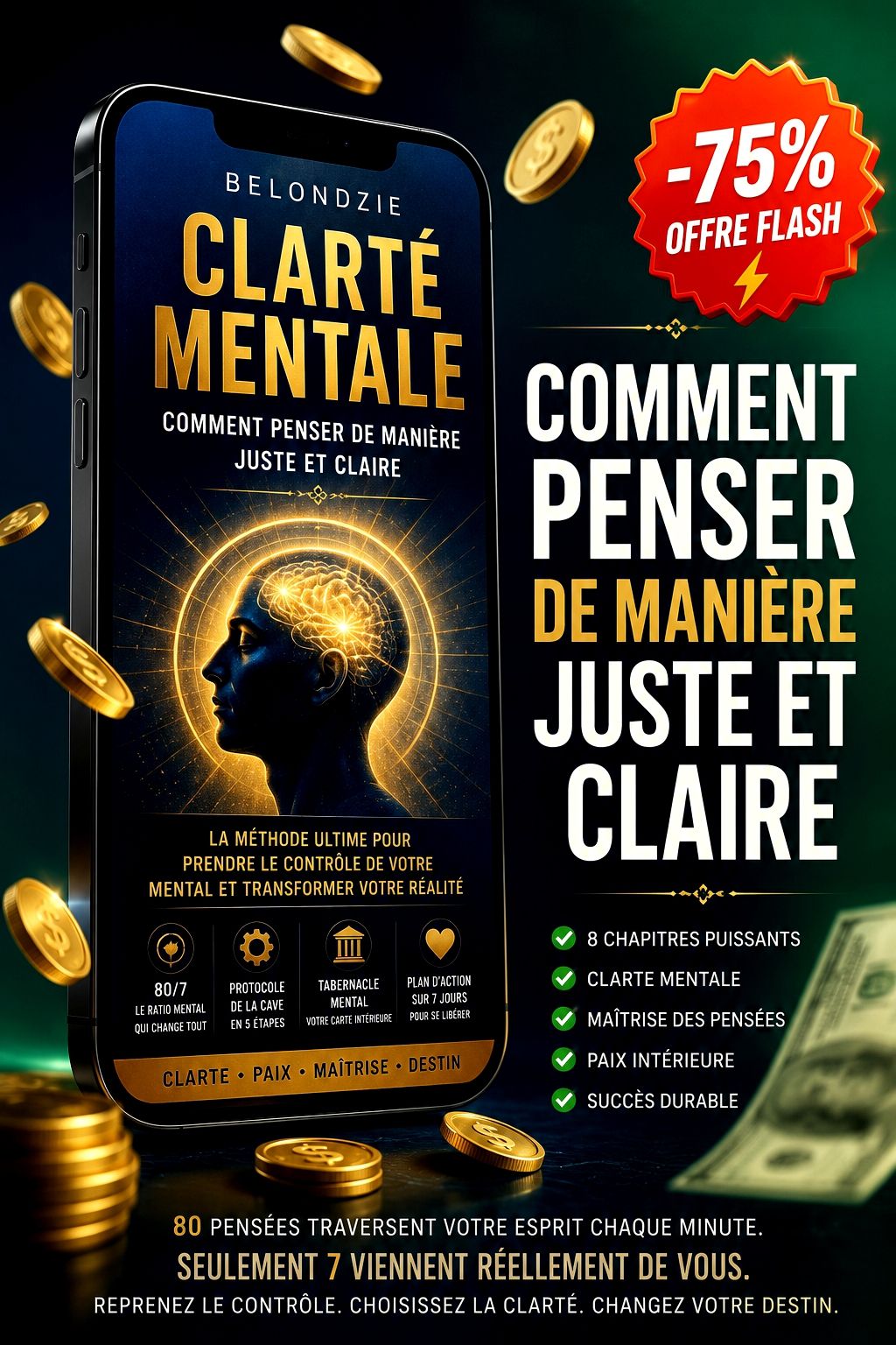CLARTÉ MENTALE : Comment penser de manière juste et claire