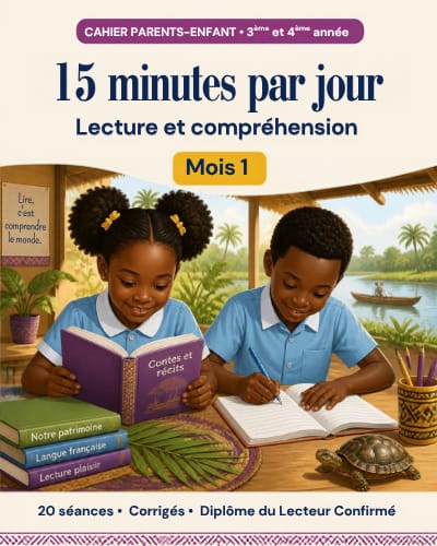 15 minutes par jour : Lecture et compréhension 3ème-4ème année – Mois 1