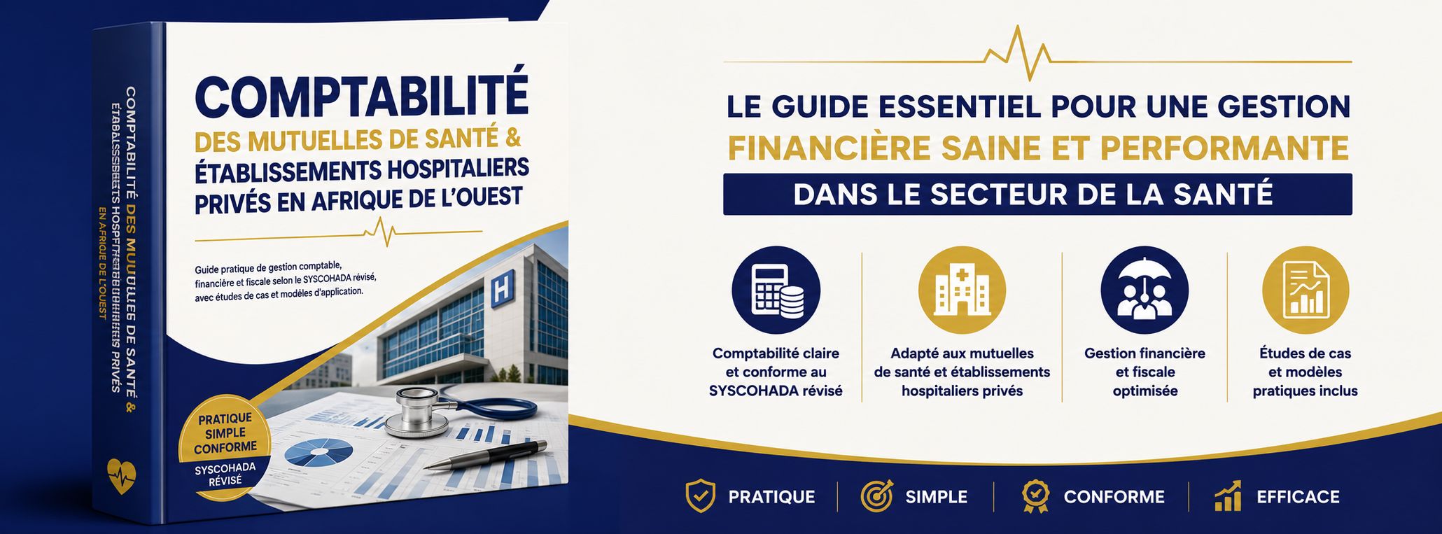 COMPTABILITÉ DES MUTUELLES DE SANTÉ & ÉTABLISSEMENTS HOSPITALIERS PRIVÉS EN AFRIQUE DE L'OUEST