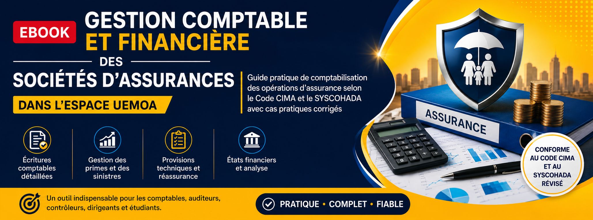 GESTION COMPTABLE ET FINANCIÈRE DES SOCIÉTÉS D'ASSURANCES DANS L'ESPACE UEMOA