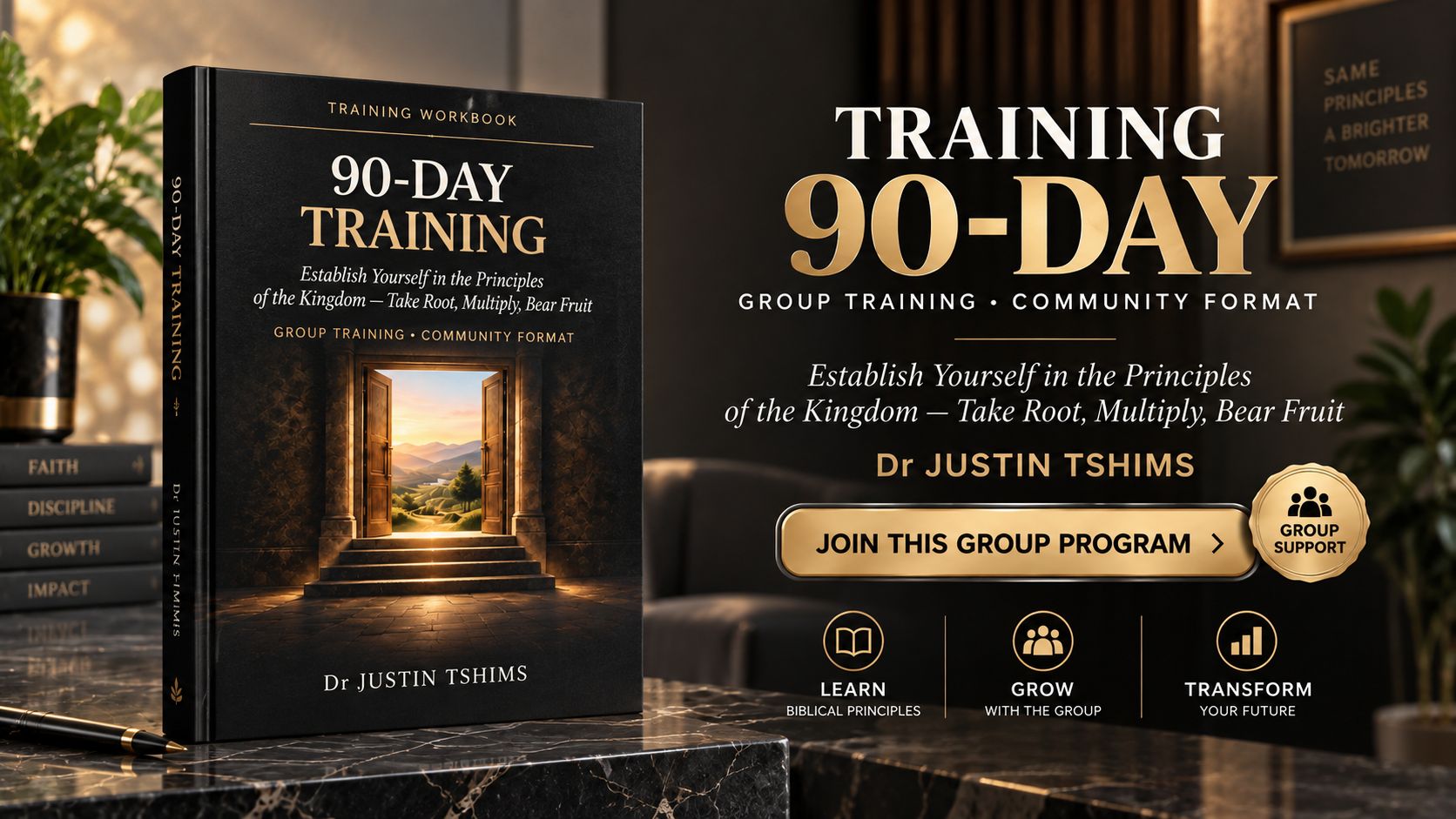 90-Day Training — Establish Yourself in Kingdom Principles