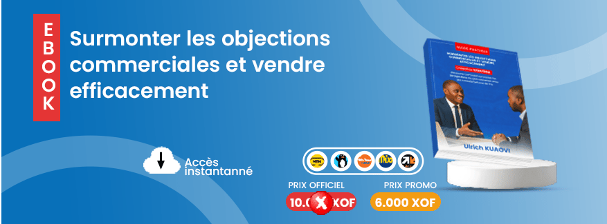 Guide Pratique_ Surmonter les objections commerciales et vendre efficacement
