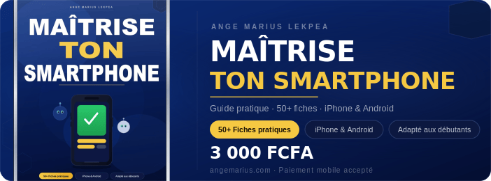 Maitrise ton smartphone