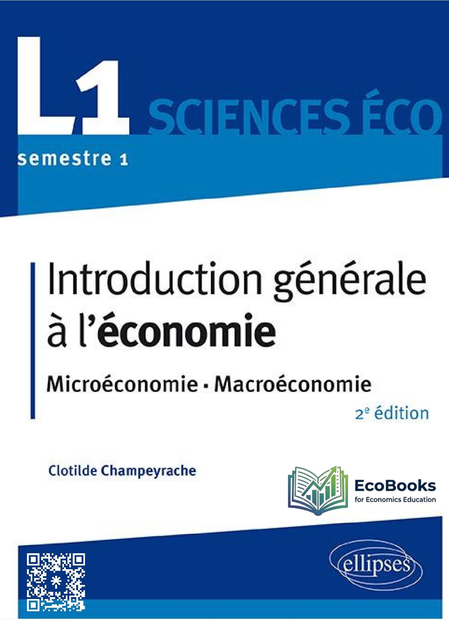 Introduction générale à l'économie_ Microéconomie, Macroéconomie, 2éme édition