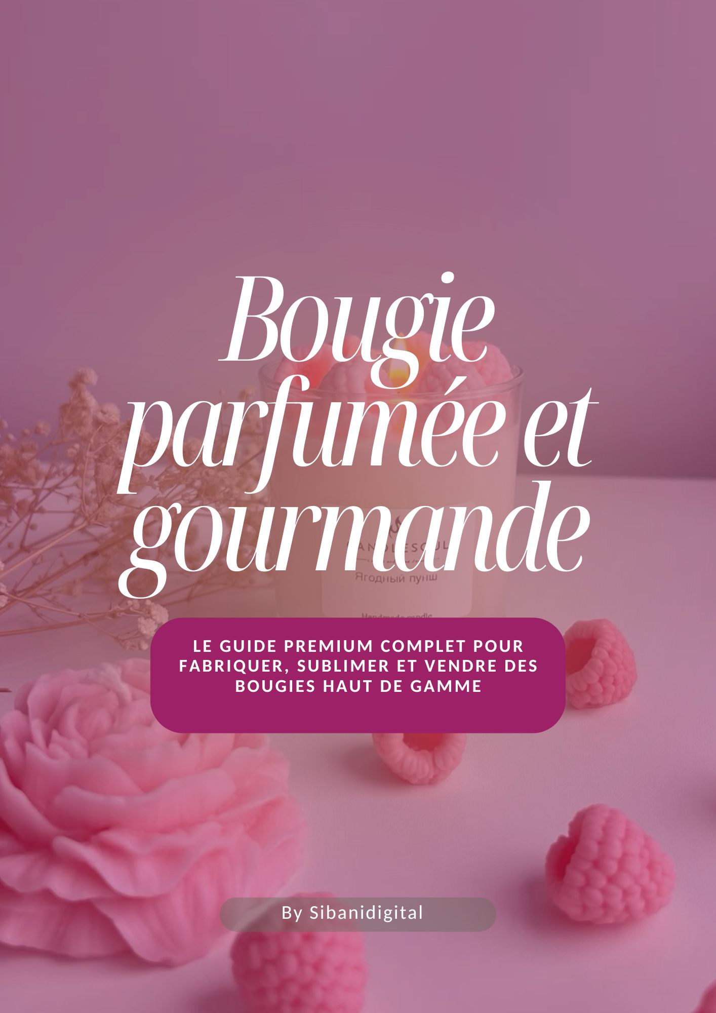 Comment créer et vendre des bougies