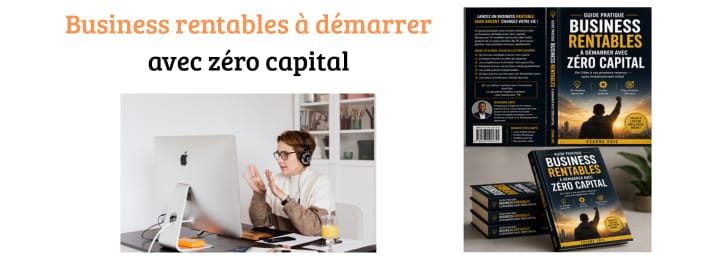 Business rentables à démarrer avec zéro capital