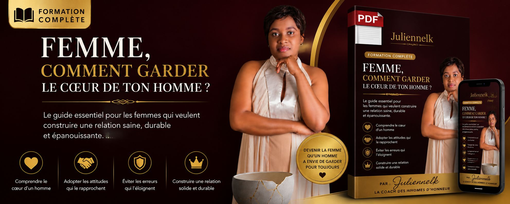 Femme, comment gagner le cœur de ton homme ? – Formation complète