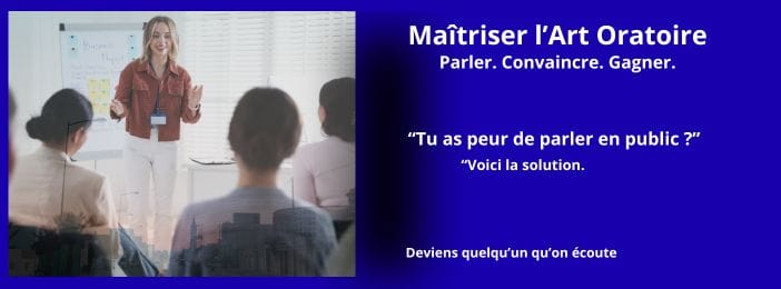 MAÎTRISER L'ART ORATOIRE