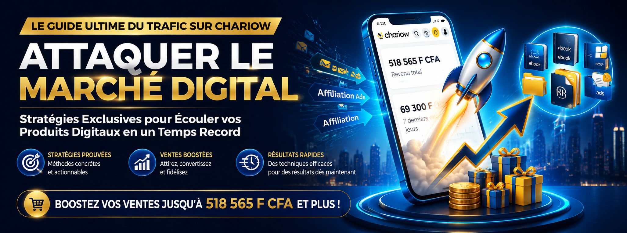 Le Système 500K : Dominer Chariow sans budget publicitaire