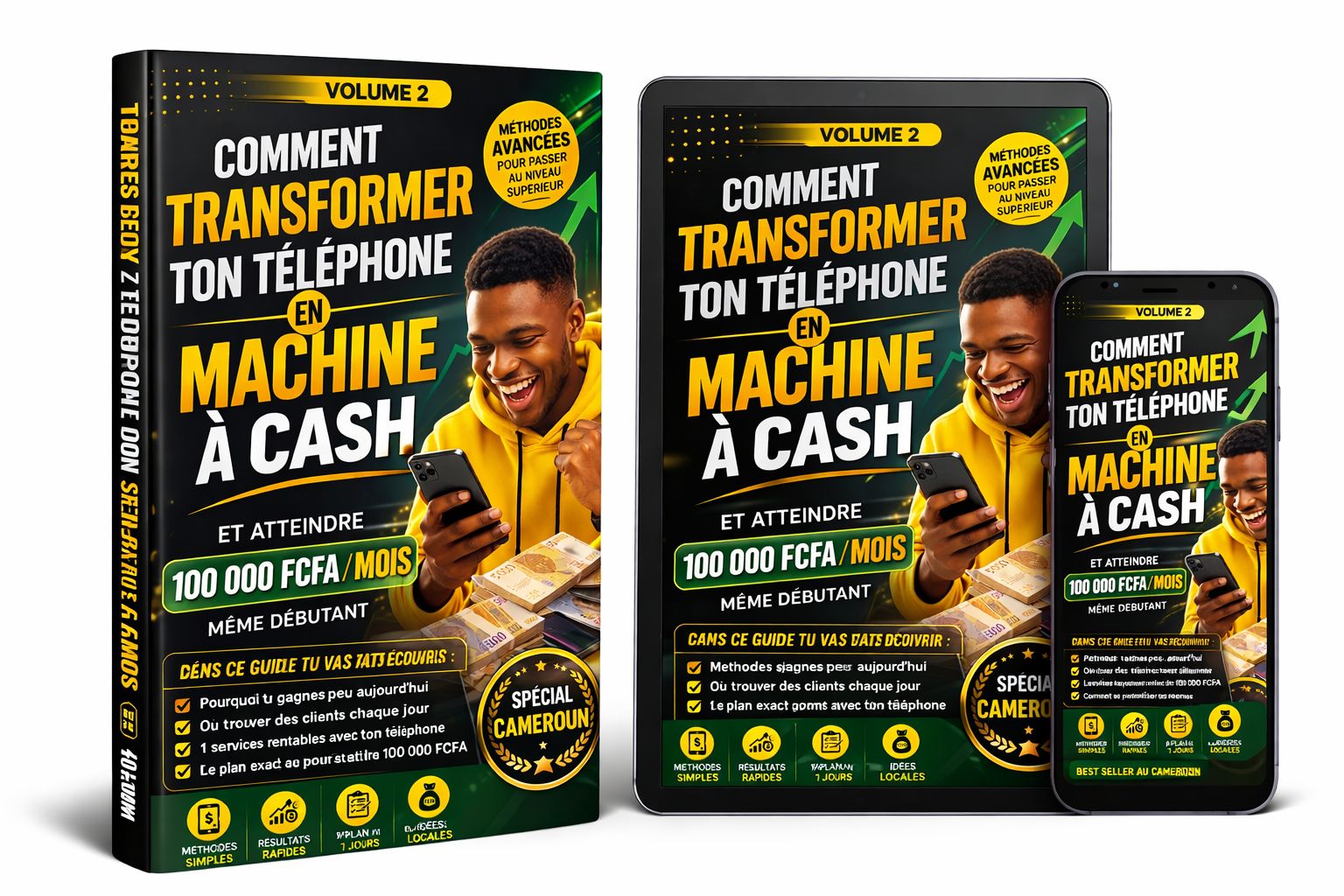 Transforme Ton Téléphone en Machine à Cash – Volume 2