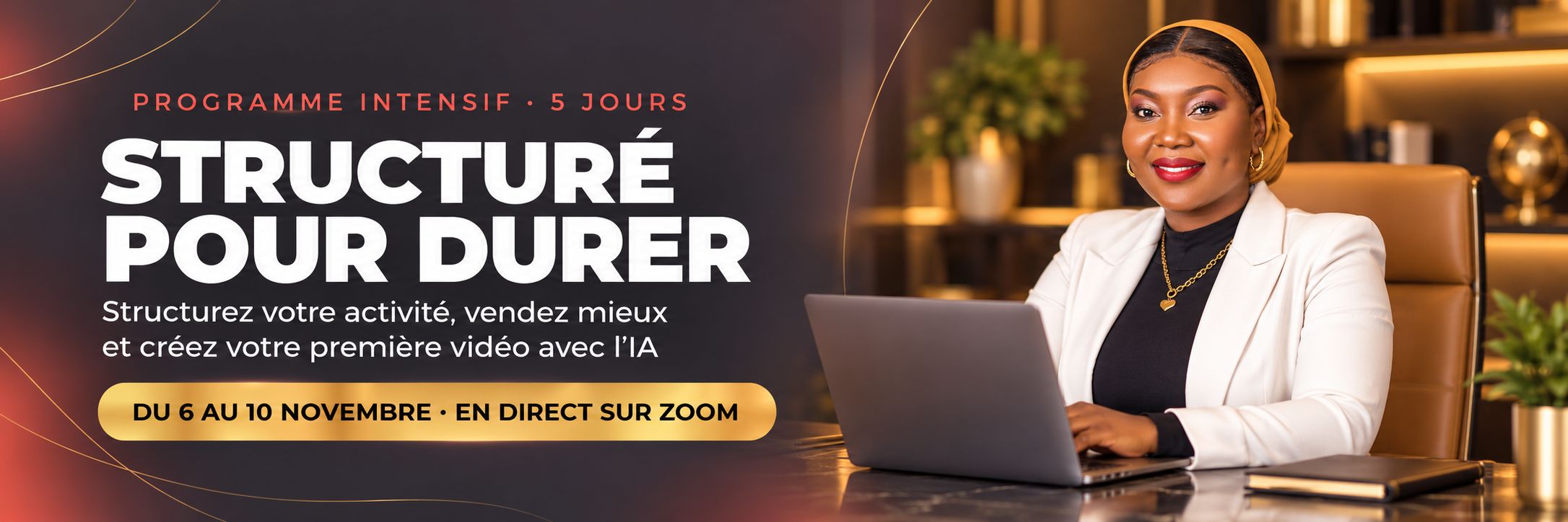 Structuré pour Durer : cinq jours pour structurer votre activité