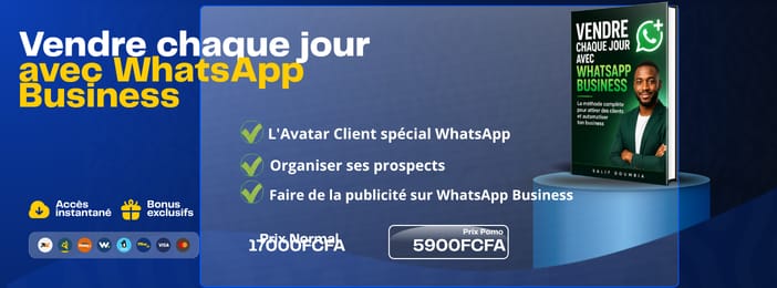 Vendre chaque jour avec WhatsApp Business