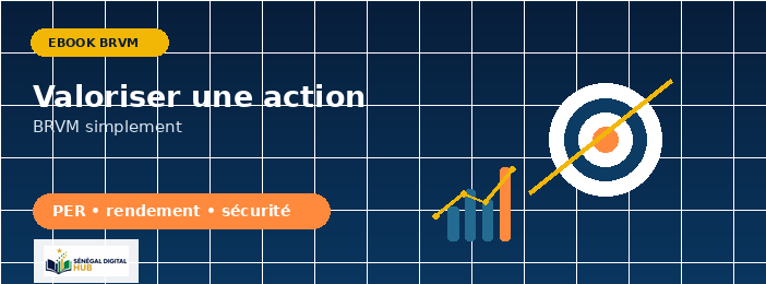 Valoriser une action BRVM simplement