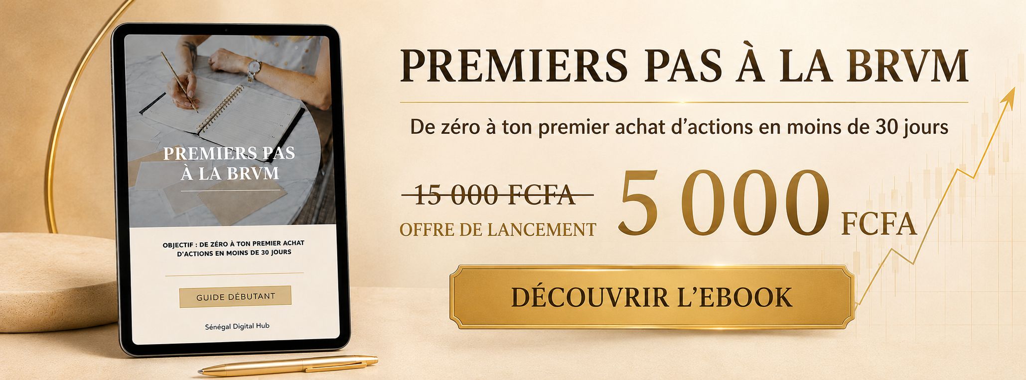 Premiers Pas à la BRVM™ De zéro à ton premier achat d’action en moins de 30 jours