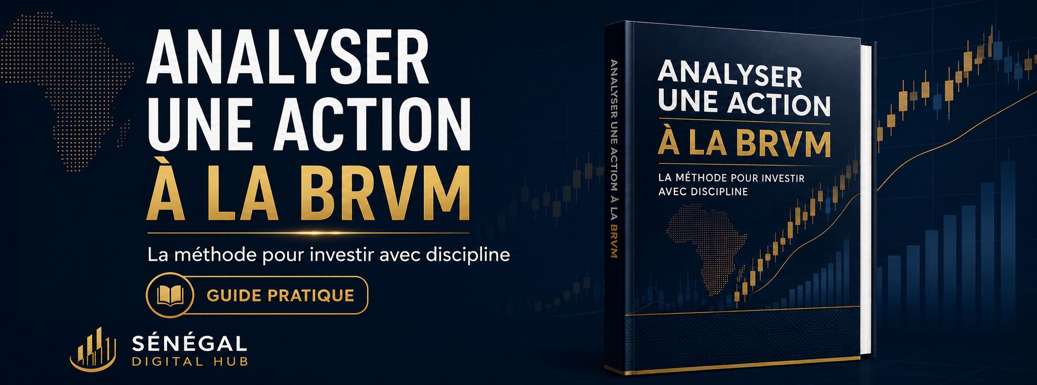 Analyser une action à la BRVM — La méthode pour investir avec discipline