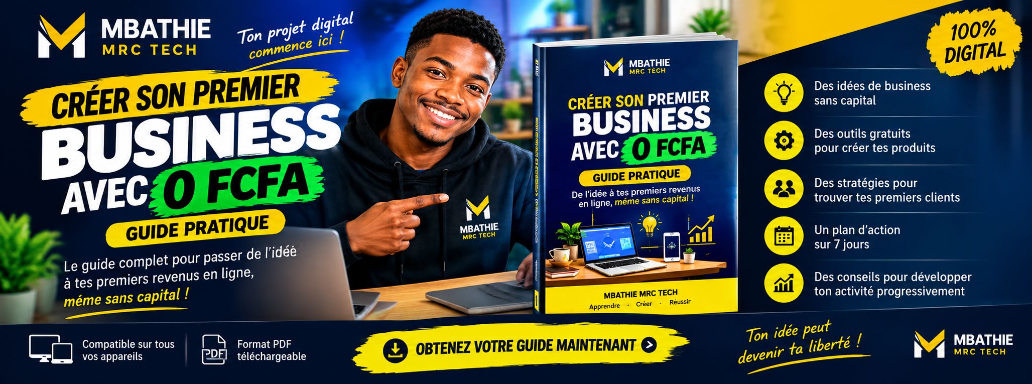 GUIDE PRATIQUE CRĂER SON PREMIER BUSINESS AVEC 0 FCFA