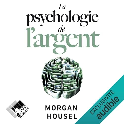 La psychologie de l'argent 📚😊
