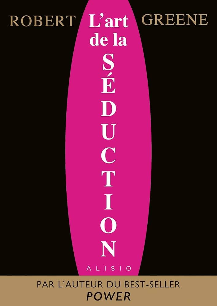 L'Art de la Séduction - ❤️Robert Greene