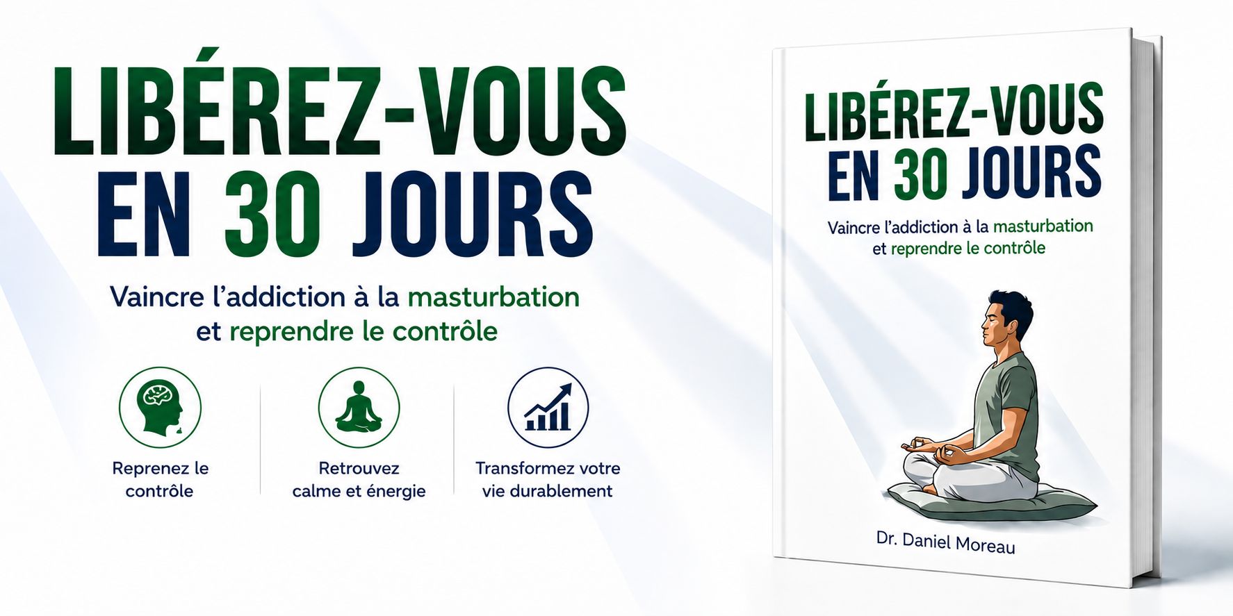 Libérez-vous en 30 jours : vaincre l’addiction à la masturbation et reprendre le contrôle